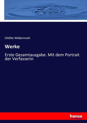 Ottilie wildermuth werke - wildermuth's,