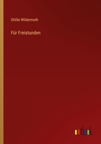 Für freistunden ottilie - für,